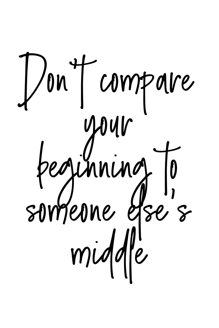 Motivational Quotes 2020 Inspiration  don't compare your beginning to someone else's middle