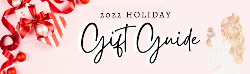 2022 Holiday Gift Guide